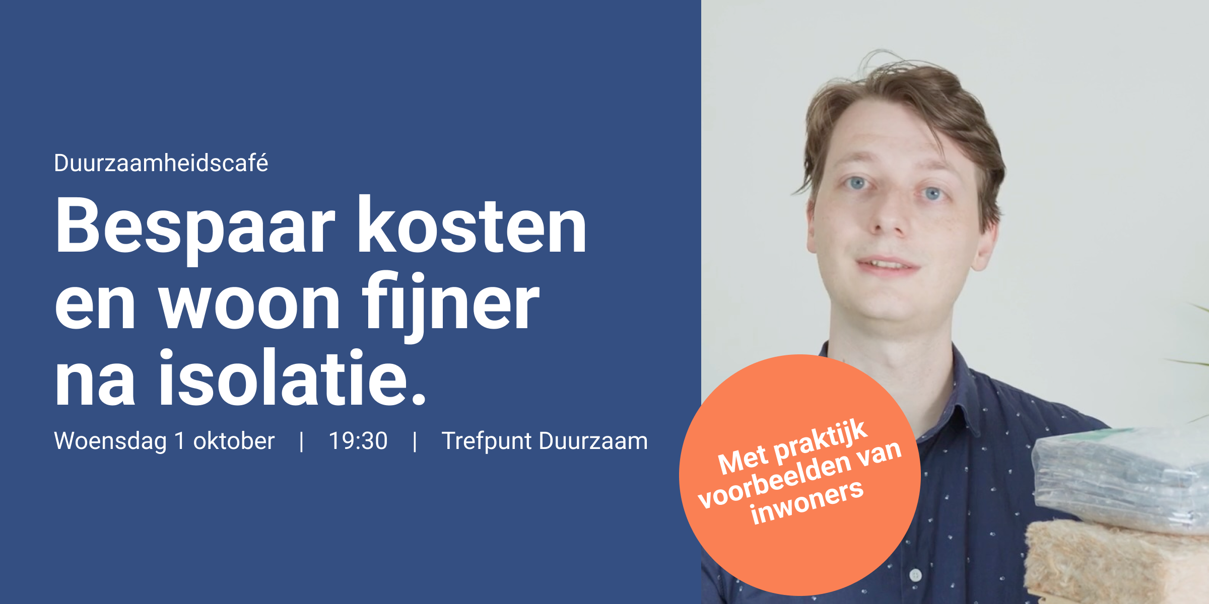 Duurzaamheidscafé - spijtvrij isoleren - Trefpunt Duurzaam - Veenendaal